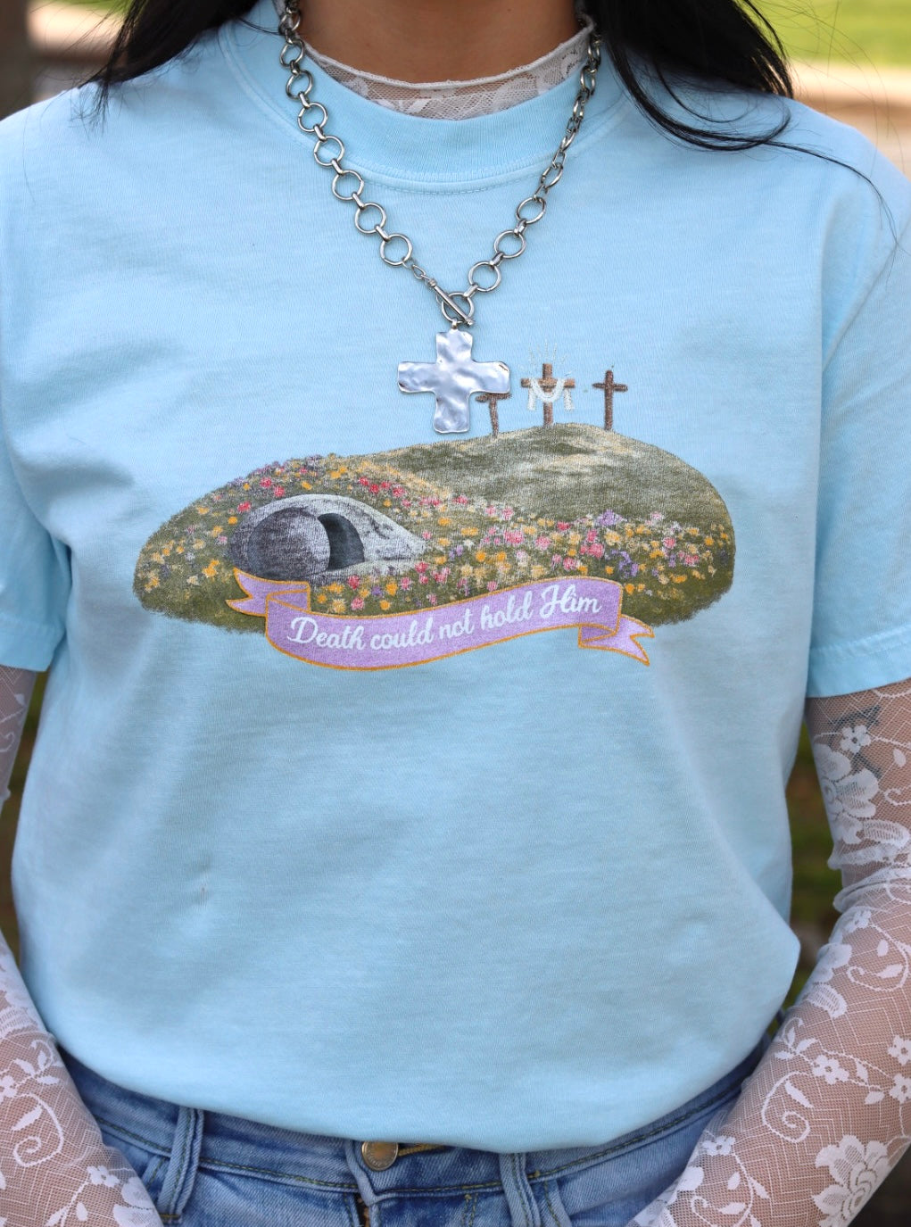 Death Could Not Hold Him {Comfort Colors}