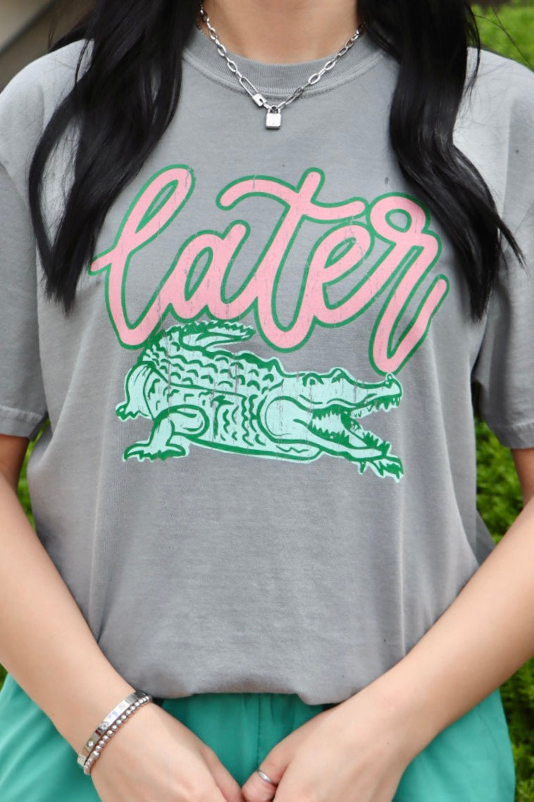 Later Gator {Comfort Colors} ~ Adults & Littles