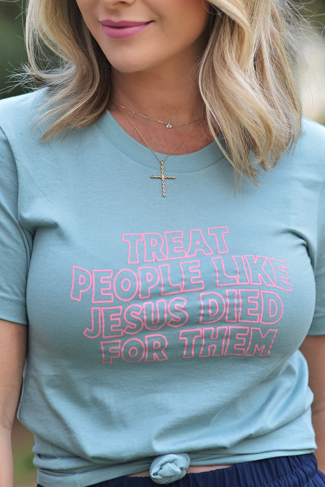 Treat People Like Jesus Died For Them