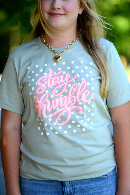 Stay Humble {3 Colorways}
