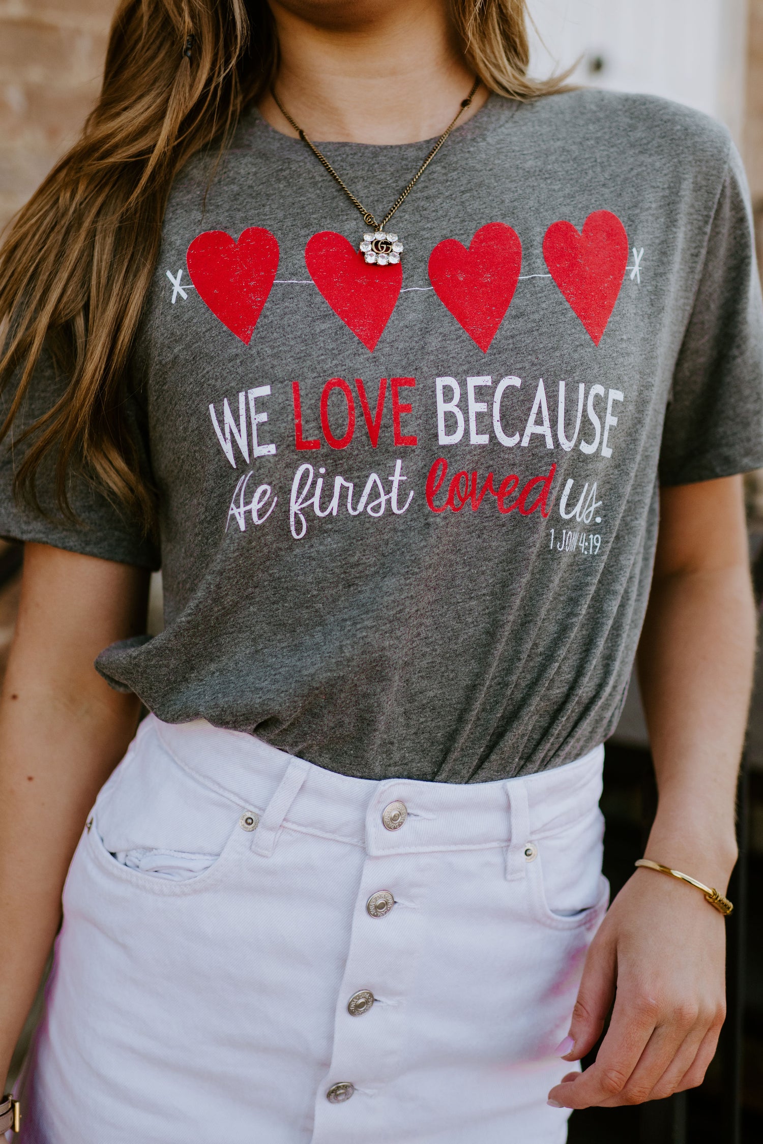 We Love Because He First Loved Us ~ Adults &amp; Littles {Grey}