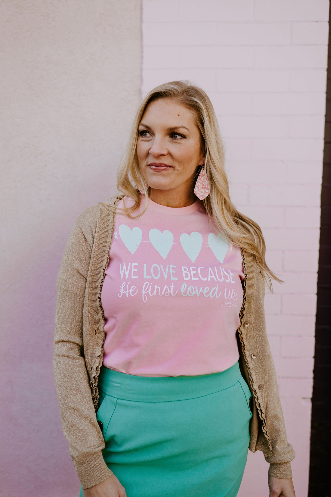 We Love Because He First Loved Us ~ Adults &amp; Littles {Pink}