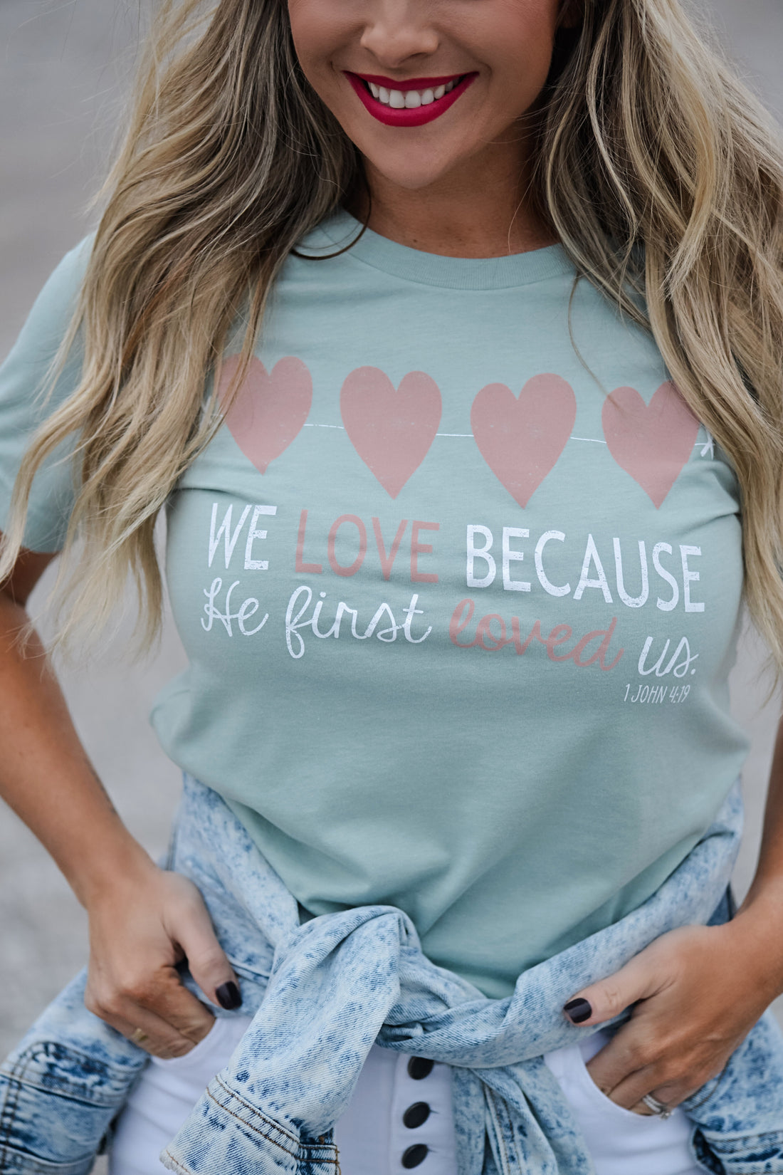 We Love Because He First Loved Us ~ Adults &amp; Littles {Mint}
